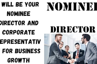 be your nominee director and corporate representative for business growth