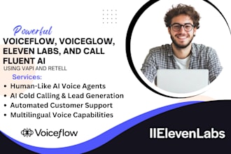 build advanced ai voice agents using voiceflow, voiceglow, eleven labs