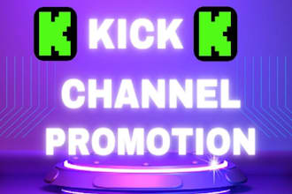 promote your kick channel promotion to get followers and viewers