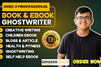 ghostwrite your fiction, self help, romance, children, amazon KDP book and ebook