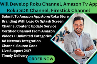 develop roku channel, amazon tv app, roku sdk channel, firestick channel