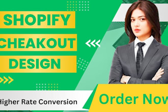 do shopify checkout design, enhancements and conversion rate optimization