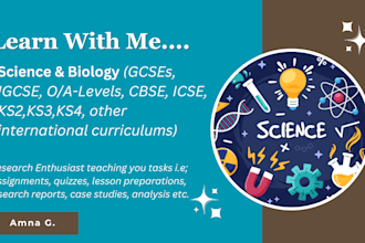 be your science and biology teacher helping you to improve