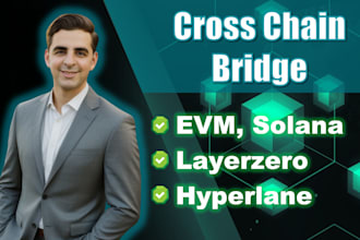 build multichain axelar cross chain layerzero bridge on solana and evm