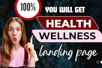 design a personalized health and wellness landing page for qualify leads