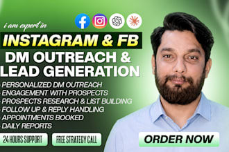 do instagram and fb dms outreach and generate quality leads