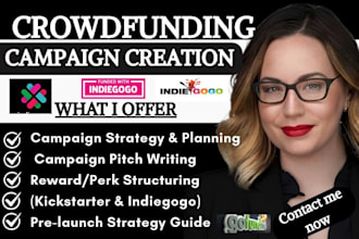 do crowdfunding campaign creation gofundme  kickstarter promotion  indiegogo