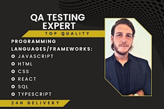 be expert QA testing for flawless results