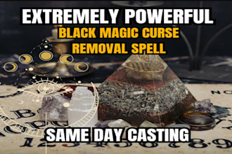 remove curses, evil eyes, third party, negativity and black magic