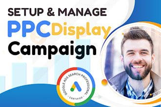 setup and optimize google ads display PPC campaign with conversion tracking