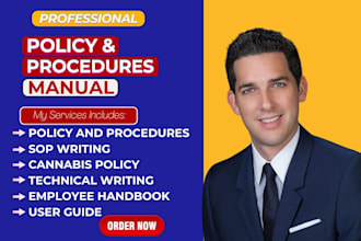 create business and healthcare policies, procedures manual and employee handbook