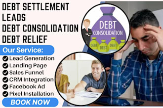 generate debt settlement leads debt consolidation leads mca debt relief leads