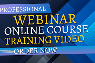 create webinar video, presentation slides webinar, course slides and video