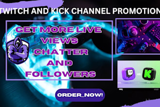 do organic kick and twitch channel promotion