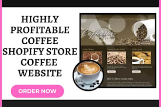 build a branded shopify coffee store coffee shopify store coffee website