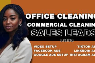 office cleaning leads commercial cleaning leads facebook ads google ads video