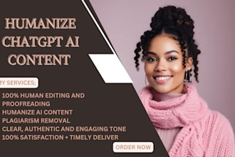 do ai content rewrite, chatgpt content, humanize ai,  proofread your manuscript