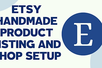 do etsy shop setup and product listing for handmade products