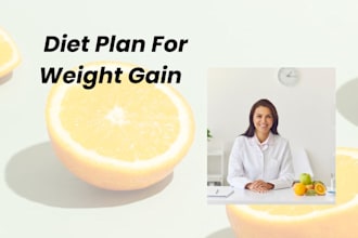 get a customized diet plan for weight gain
