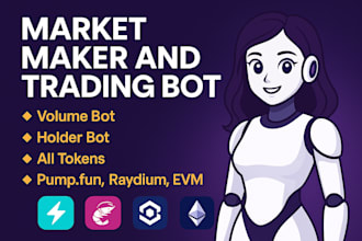 build market maker bot, volume bot, and holder bot for crypto tokens