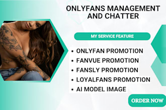 do chatter and manage your onlyfans fanvue fansly page