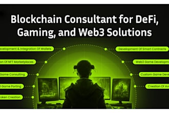 be your blockchain consultant for defi gaming and web3 solutions