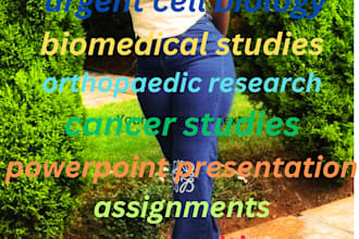 do urgent cell biology, assigned biomedical, orthopaedic study, cancer studies