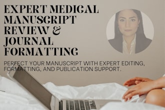 provide expert medical manuscript review and editing
