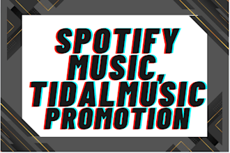 promote tidal and spotify music and increase your fans and listeners massively