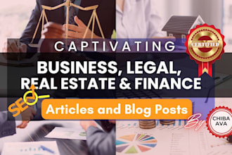 write SEO business, legal, real estate and finance blog articles