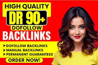 create high quality DR 90 backlinks