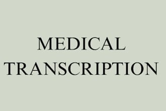write a professional medical transcription
