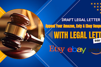 appeal your etsy, amazon or ebay suspension with a legal letter
