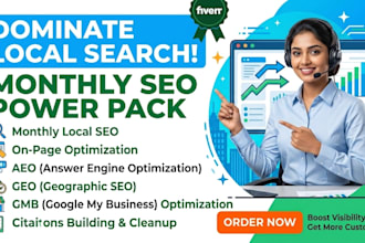 monthly local SEO content, monthly on page, aeo, GEO, gmb and citations