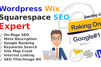 do SEO for your wordpress, wix, and squarespace website and improve ranking