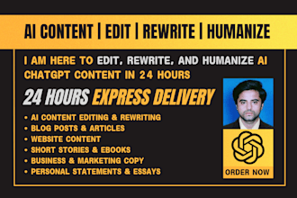edit, rewrite, and humanize ai chatgpt content with express delivery
