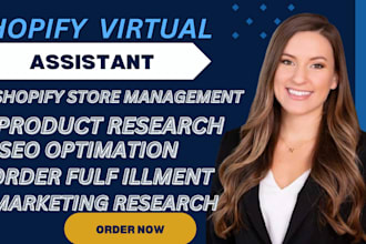 be your shopify virtual assistant shopify manager social media marketing manager