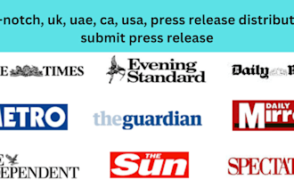 top notch UK, uae, ca, USA press release distribution, submit press release