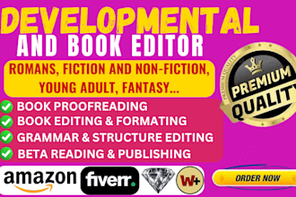 edit, proofread, developmental book editor, format fiction and non fiction book