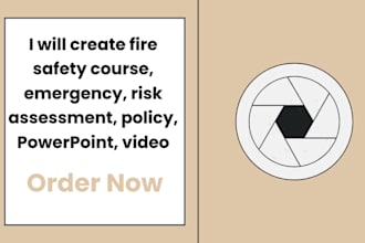 create fire safety course, emergency, risk assessment, policy, powerpoint, video
