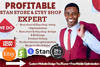 setup, design, optimize your stan store, etsy shop, pod, do etsy SEO marketing