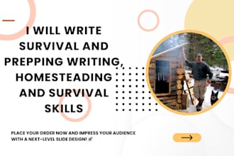 write survival and prepping writing, homesteading and survival skills
