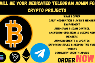 be your dedicated telegram admin for crypto projects