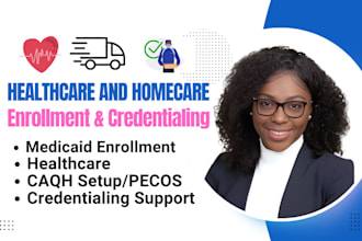 assist home care and healthcare agencies with medicaid and medicare enrollment
