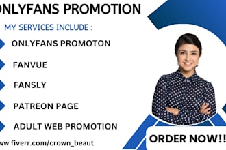 do onlyfans promotion, fanvue, fansly, patreon page, adult web promotion