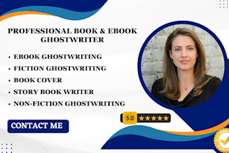 ghostwrite your fiction, nonfiction book or ebook, amazon novel ghostwriting