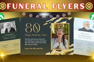design funeral, obituary, music festival and event flyer in 2hrs