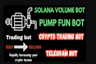 develop solana bot, volume bot, solana meme coin bot, pump fun crypto bot