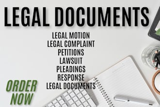 write legal motions, lawsuits, complaints, appeals, appeals, pleading, letters