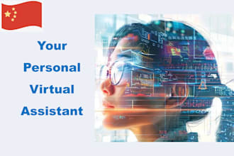 be your reliable virtual assistant in china